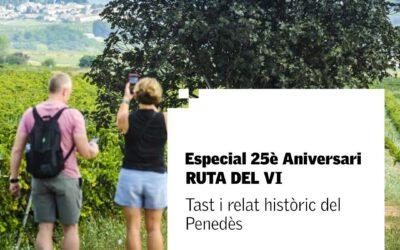 Especial 25è Aniversari RUTA DEL VI DEL PENEDÈS